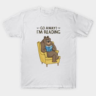 Go Away! I'm Reading T-Shirt